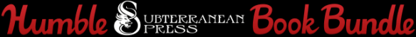 Humble Subterranean Press Book Bundle banner