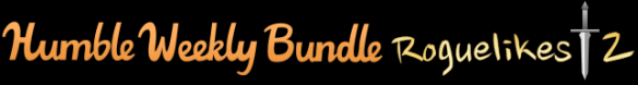 humble weekly bundle roguelikes 2